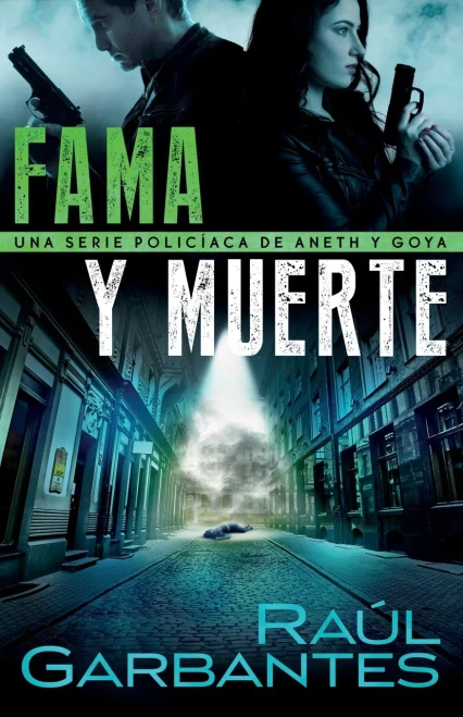 Fama y muerte: Una serie policíaca de Aneth y Goya (Crímenes En Tierras Violentas) (Spanish Edition) - Paperback