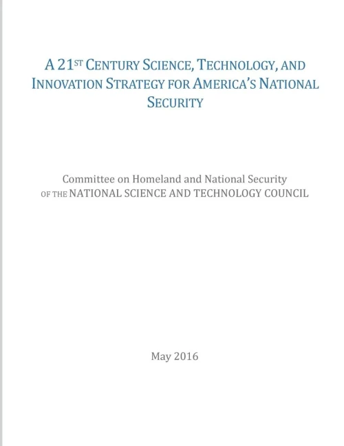 A 21St Century Science, Technology, And Innovation Strategy For AmericaS National Security