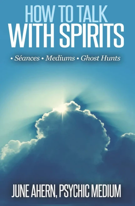 How To Talk To Spirits: SEances  Mediums  Ghost Hunts