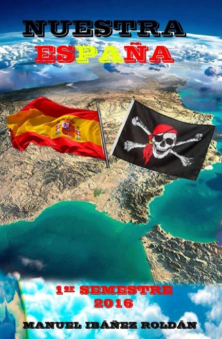 Nuestra España: 1Er Semestre 2016 (Spanish Edition)
