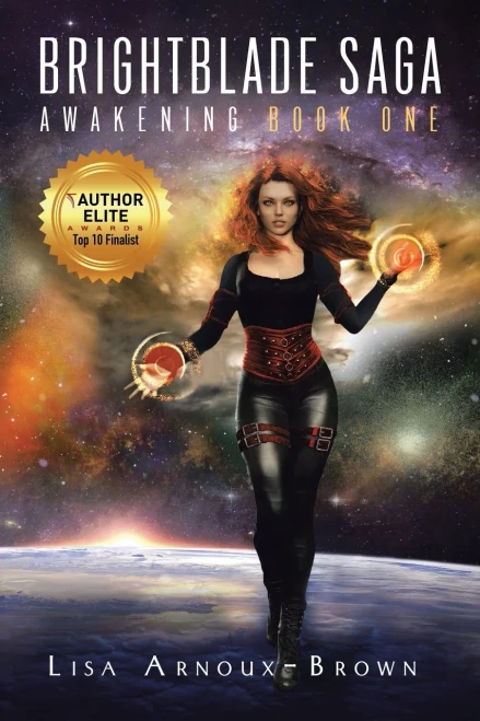 Brightblade Saga: Awakening Book One