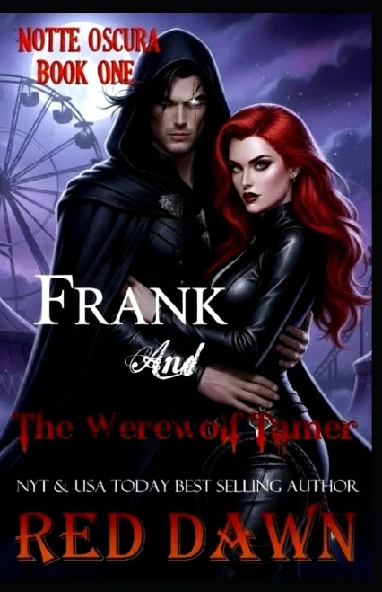 Frank And The Werewolf Tamer (Notte Oscura)