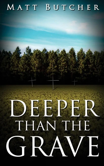 Deeper Than The Grave