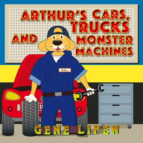 Arthur's Cars, Trucks and Monster Machines (Kids Books for Young Explorers) - Paperback