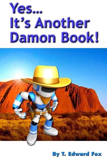 Yes? It's Another Damon Book (Damon Swift Invention Stories) (Volume 4)