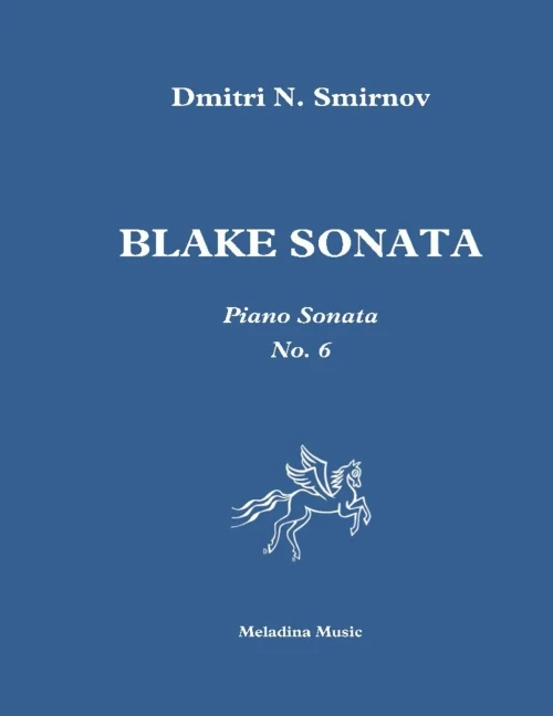 Blake Sonata: Piano Sonata No. 6 (Meladina Music Series)