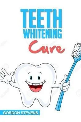 Teeth Whitening Cure: Natural Teeth Whitening At Home