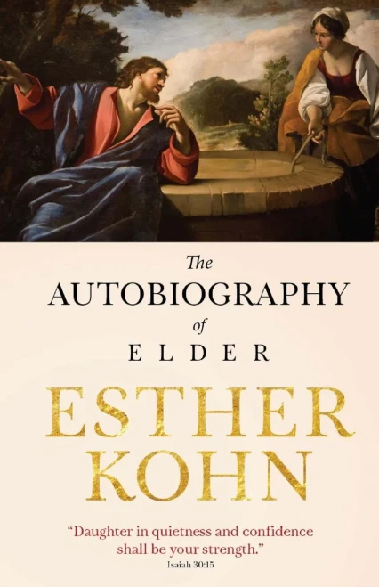 The Autobiography Of Esther M. Kohn
