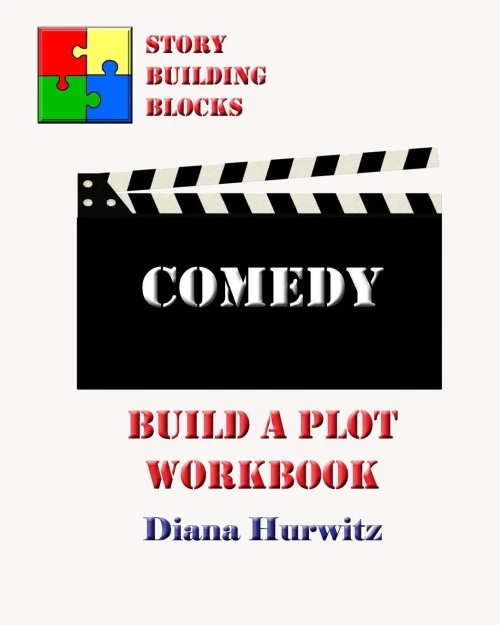 Comedy: Build A Plot Workbook (Story Building Blocks)