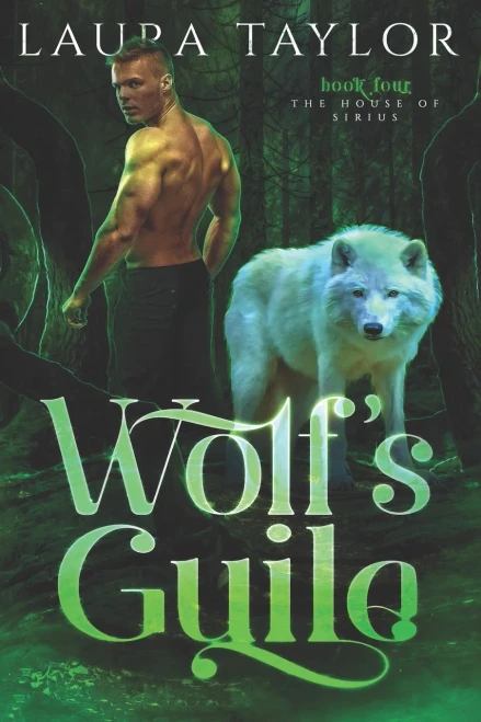 Wolf's Guile (The House Of Sirius) (Volume 4)