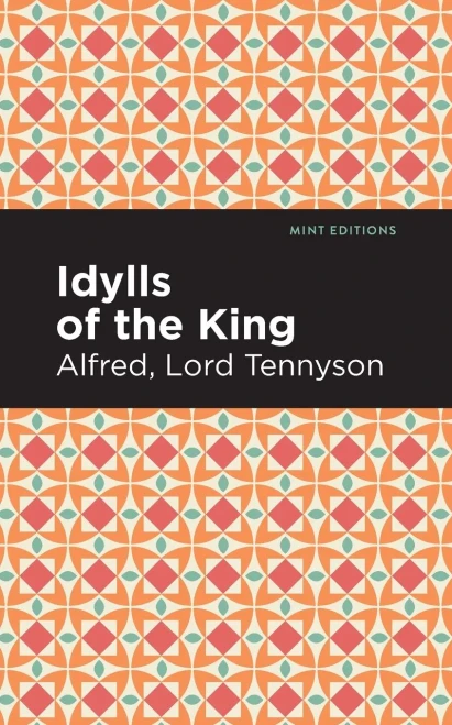 Idylls of the King (Mint Editions) - Paperback