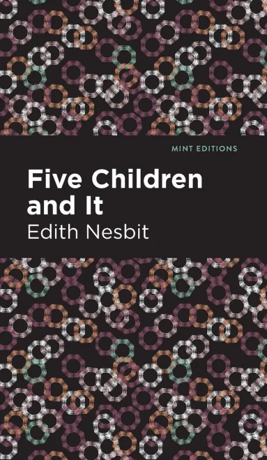 Five Children and It (Mint Editions) - Hardcover
