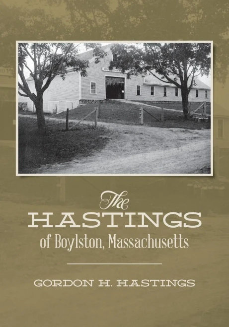 The Hastings Of Boylston, Massachusetts