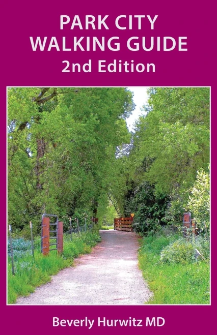Park City Walking Guide: 2nd Edition