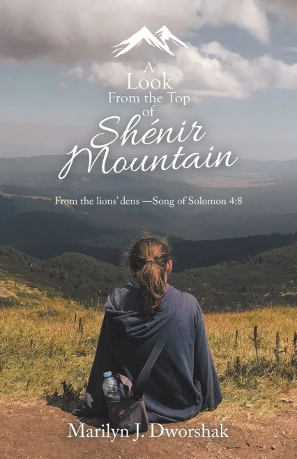 Book Title: A Look From the Top of Shénir Mountain: From the lions’ dens ―Song of Solomon 4:8
