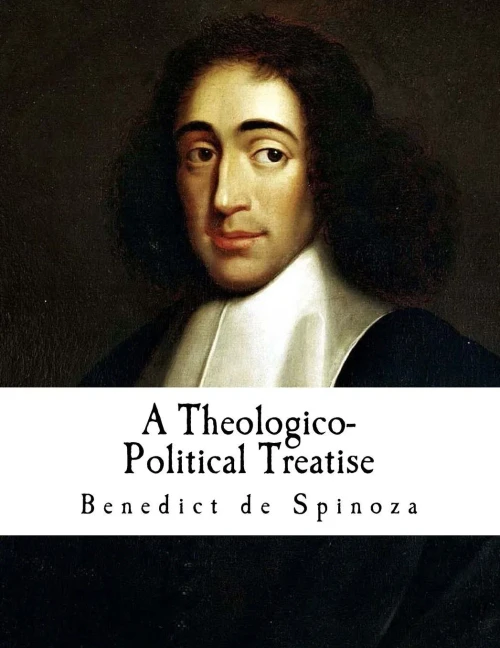 A Theologico-Political Treatise: Benedict De Spinoza