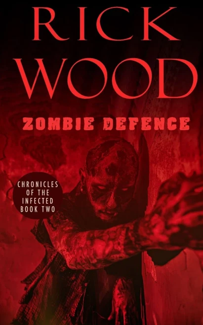 Zombie Defence (Chronicles of the Infected)