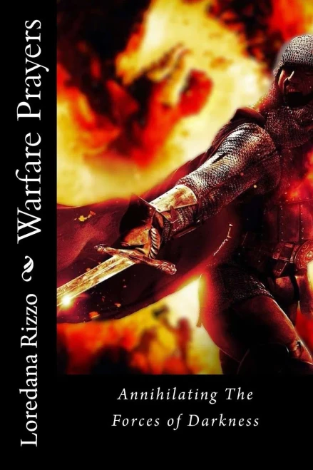 Warfare Prayers: Annihilating The Forces Of Darkness