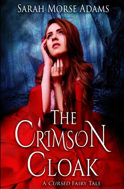 The Crimson Cloak (Cursed Fairy Tale)