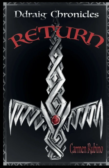 Ddraig Chronicles: Return - Paperback