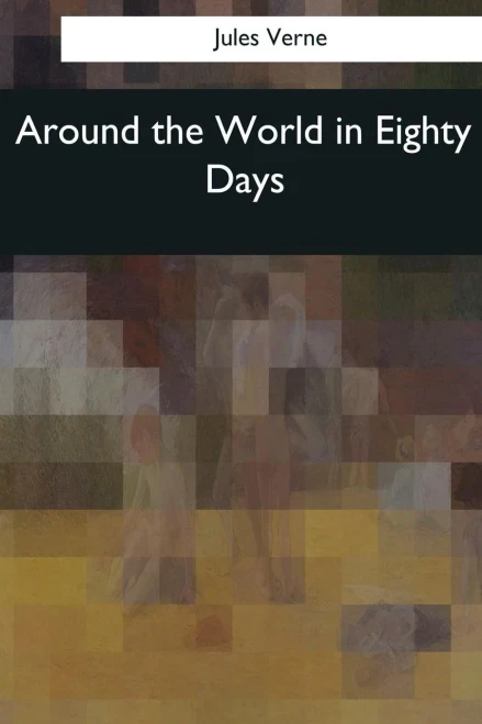 Around The World In Eighty Days: W. H. G. Kingston