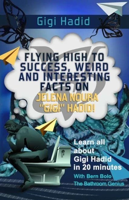 Gigi Hadid: Flying High To Success, Weird And Interesting Facts On Jelena Noura Gigi Hadid!