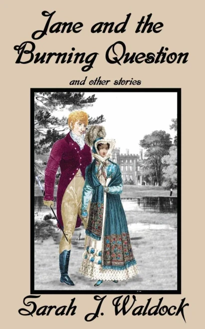 Jane And The Burning Question And Other Stories (Jane, Bow Street Consultant) (Volume 6)