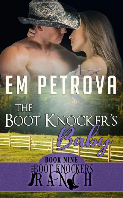 The Boot Knocker'S Baby (The Boot Knockers Ranch Montana) (Volume 2)