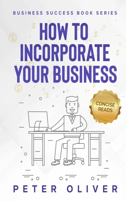How To Incorporate Your Business: Business Success