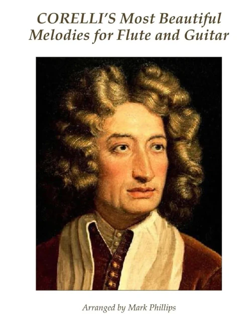 Corelli'S Most Beautiful Melodies For Flute And Guitar