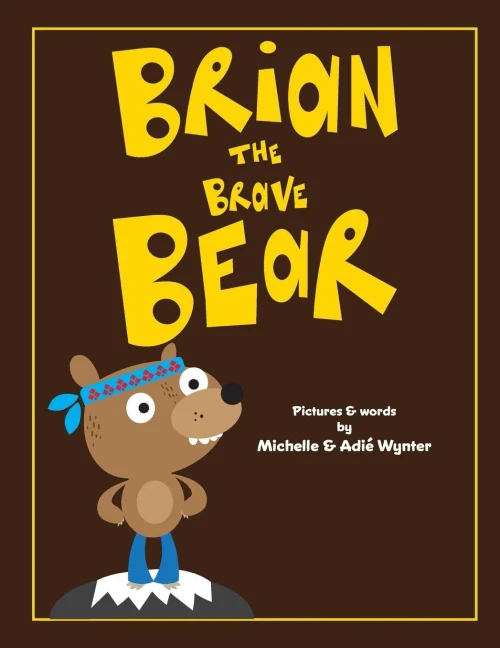 Brian The Brave Bear (Abc Animals)