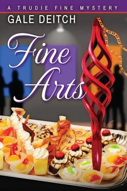 Fine Arts: A Trudie Fine Mystery (The Trudie Fine Mystery Series)