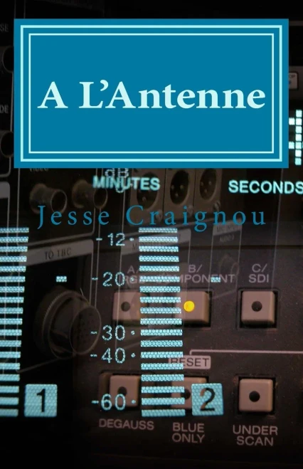 A L'Antenne (French Edition)
