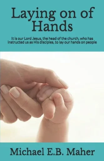 Laying On Of Hands (Foundation Doctrines Of Christ)