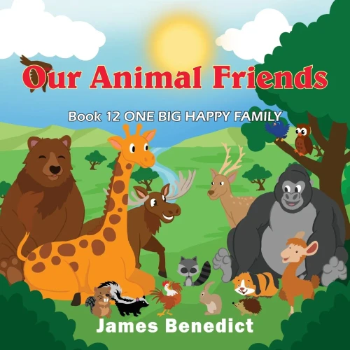 Our Animal Friends: One Big Happy Family - Paperback
