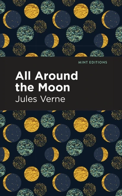 All Around the Moon (Mint Editions)