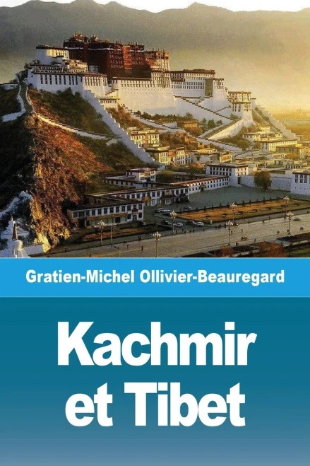 Kachmir et Tibet (French Edition)