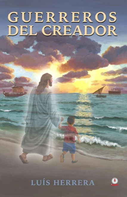 Guerreros Del Creador (Spanish Edition)