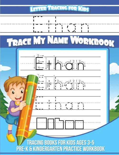 Ethan | Letter Tracing For Kids | Trace My Name Workbook: Tracing Books For Kids Ages 3-5 Pre-K & Kindergarten Practice Workbook