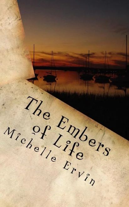 The Embers Of Life (The Evers') (Volume 3)