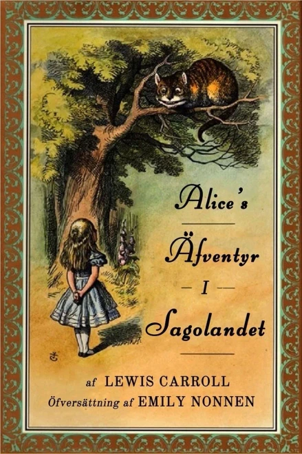 Alice's Äfventyr i Sagolandet (Swedish Edition)