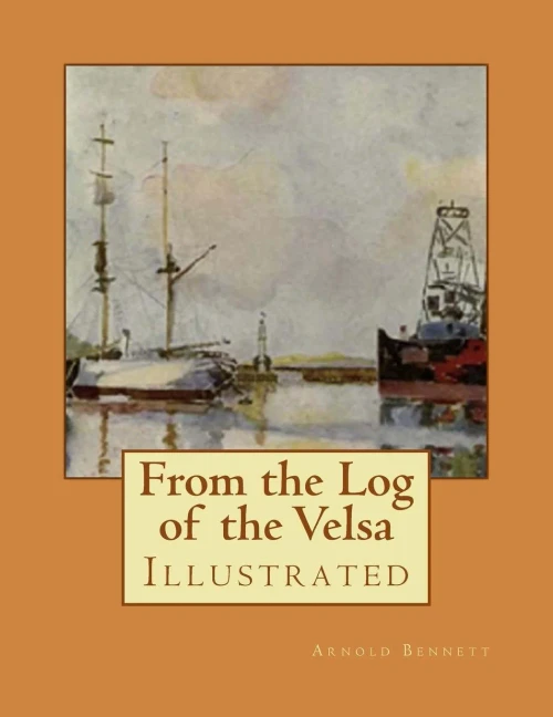 From The Log Of The Velsa: Illustrated