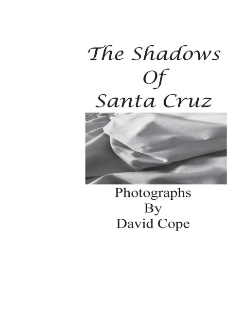 The Shadows Of Santa Cruz