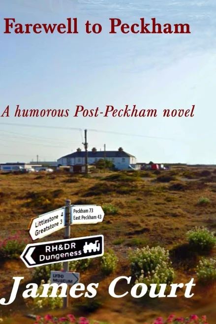 Farewell To Peckham: A Peckham Novel - Book 4 (The Peckham Novels)