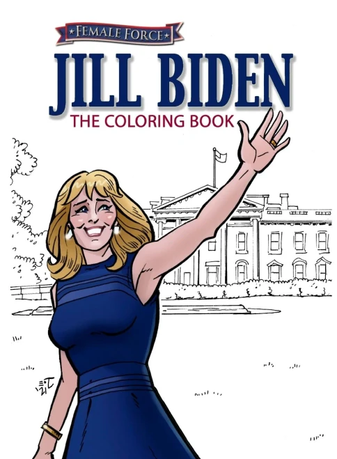 Female Force: Jill Biden Coloring Book