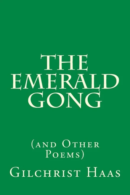The Emerald Gong (And Other Poems)