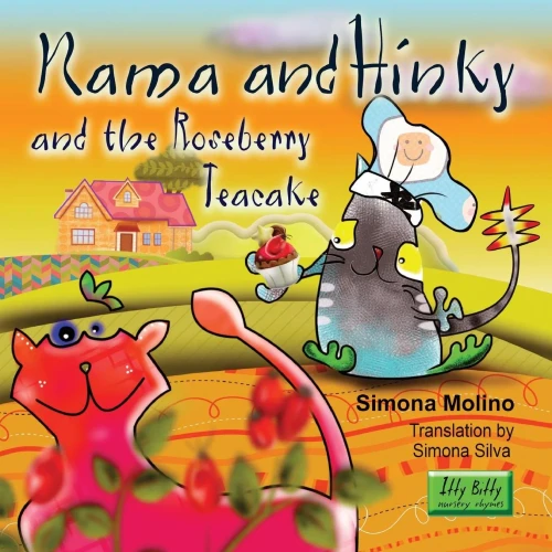 Nama And Hinky And The Roseberry Teacake (Hitty Bitty Nursery Rhymes)