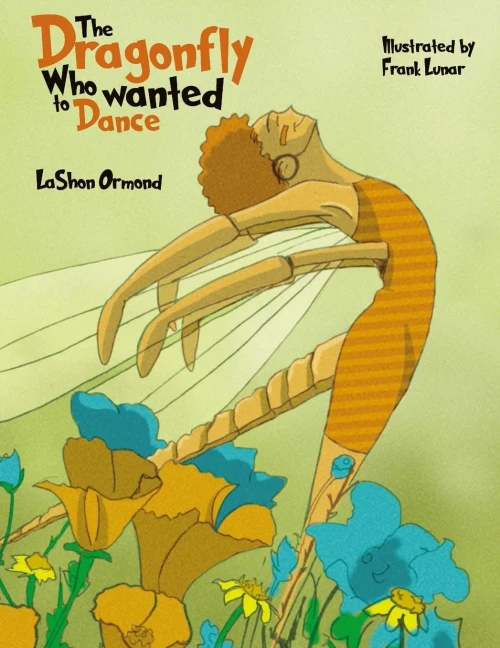 The Dragonfly Who Wanted To Dance (Read To Me, Please!)
