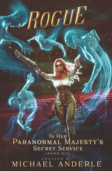 Rogue (Her Paranormal Majesty’s Secret Service)