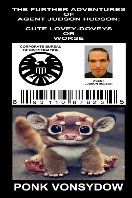 The Further Adventures Of Agent Judson Hudson: Cute Lovey-Doveys Or Worse